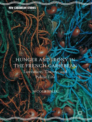 cover image of Hunger and Irony in the French Caribbean